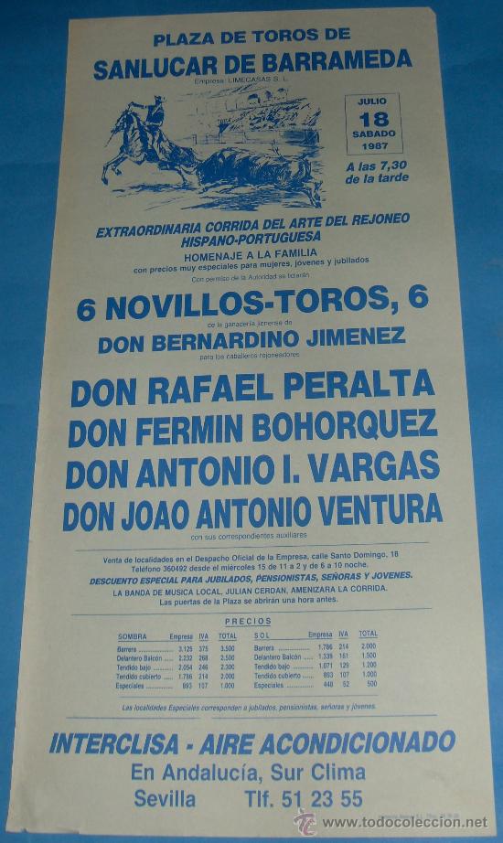 Stierkampf: CARTEL DE TOROS. PLAZA DE SANLUCAR. RAFAEL PERALTA, FERMIN BOHORQUEZ, ANTONIO I. VARGAS...A&Ntilde;O 1987.