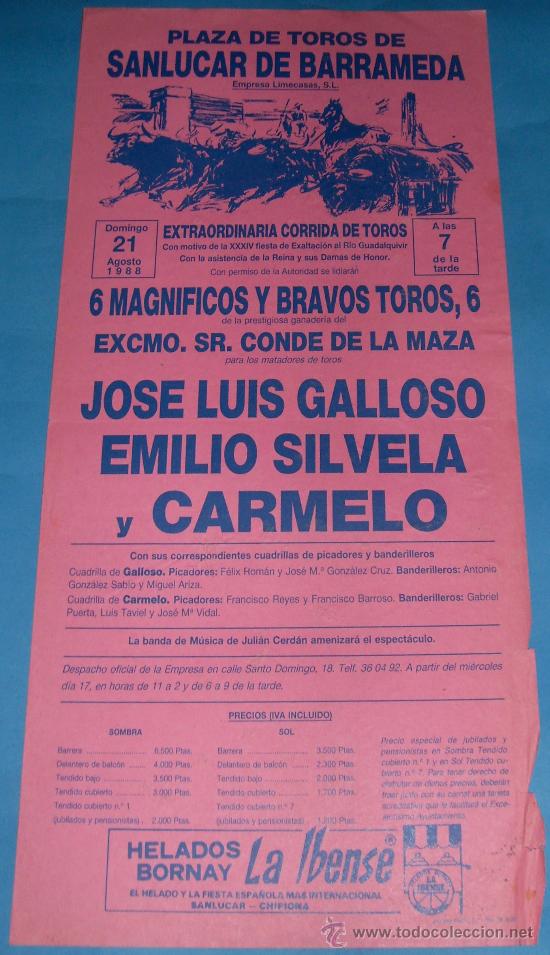 Stierkampf: CARTEL DE TOROS. PLAZA DE SANLUCAR. JOSE LUIS GALLOSO, EMILIO SILVELA Y CARMELO. A&Ntilde;O 1988.