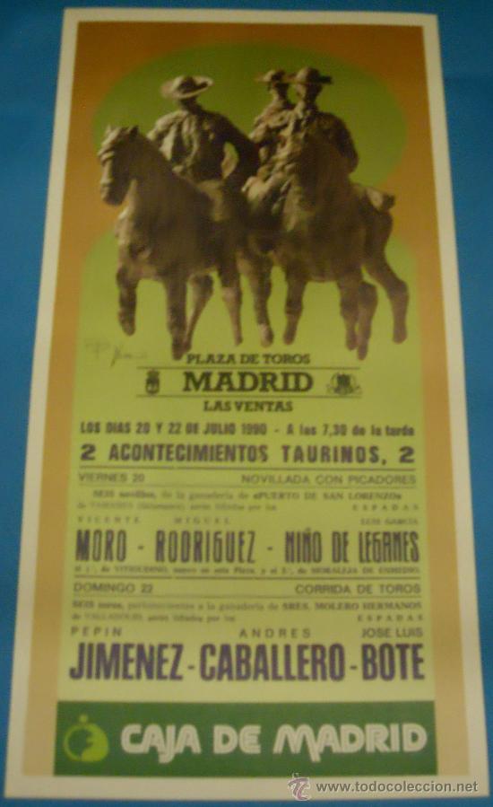 Stierkampf: CARTEL DE TOROS. PLAZA DE MADRID. VICENTE MORO, MIGUEL RODRIGUEZ Y NI&Ntilde;O DE LEGANES. A&Ntilde;O 1990.