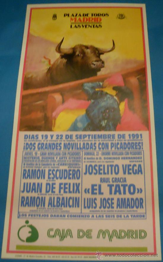 Stierkampf: CARTEL DE TOROS. PLAZA DE MADRID. DOS GRANDES NOVILLADAS CON PICADORES. A&Ntilde;O 1991.