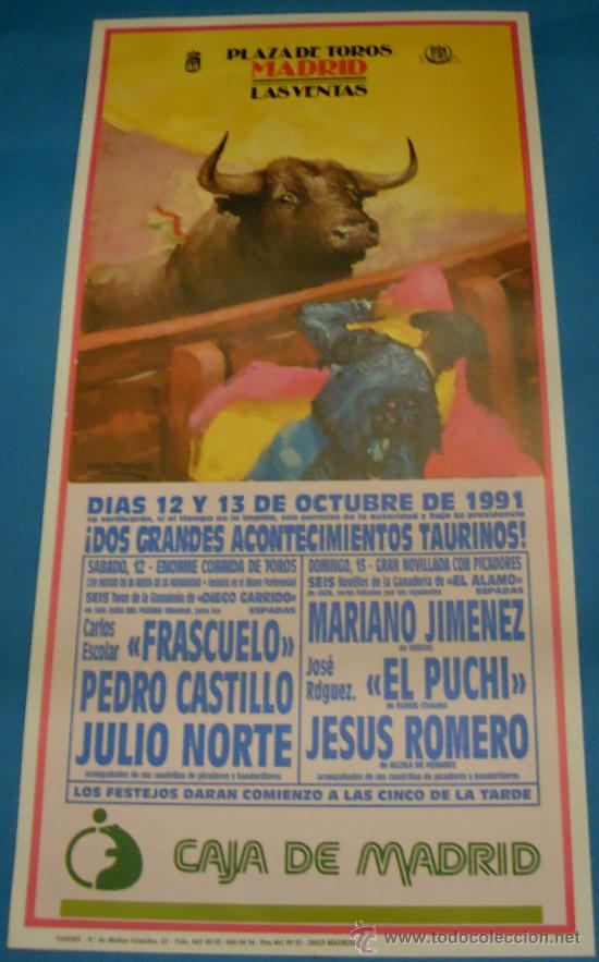 Bullfighting: CARTEL DE TOROS. PLAZA DE MADRID. 2 GRANDES ACONTECIMIENTOS TAURINOS. A&Ntilde;O 1991.