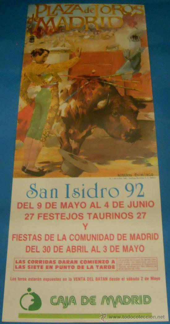 Bullfighting: CARTEL DE TOROS. PLAZA DE MADRID. FERIA DE SAN ISIDRO 1992.