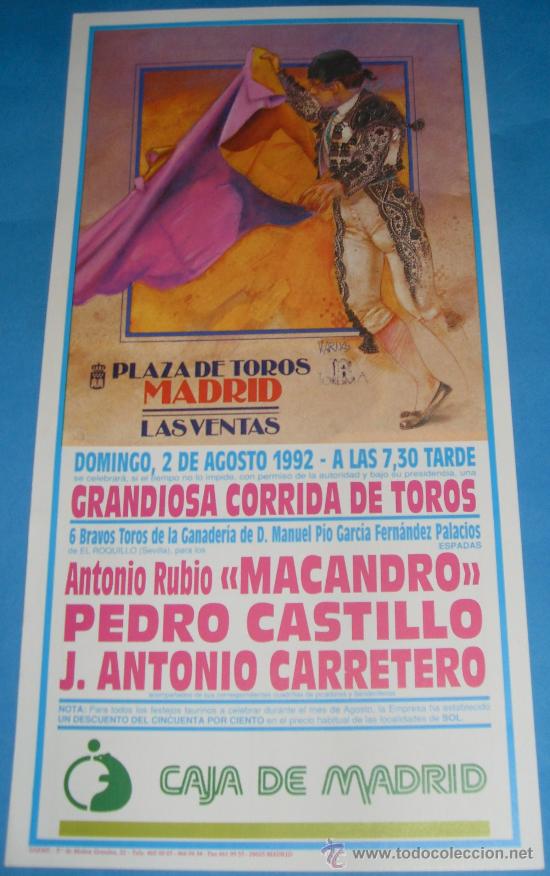 Bullfighting: CARTEL DE TOROS. PLAZA DE MADRID. MACANDRO, PEDRO CASTILLO Y J. ANTONIO CARRETERO. A&Ntilde;O  1992.