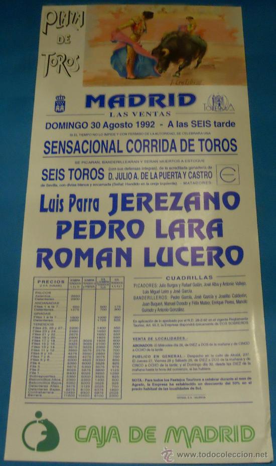 Bullfighting: CARTEL DE TOROS. PLAZA DE MADRID. LUIS PARRA JEREZANO, PEDRO LARA Y ROMAN LUCERO. A&Ntilde;O 1992.