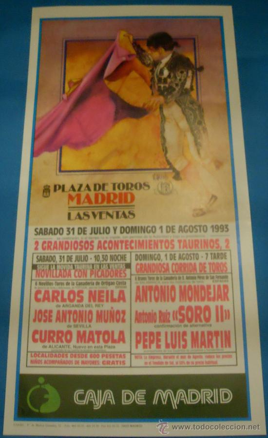 Bullfighting: CARTEL DE TOROS. PLAZA DE MADRID. 2 GRANDES ACONTECIMIENTOS TAURINOS. A&Ntilde;O 1993.