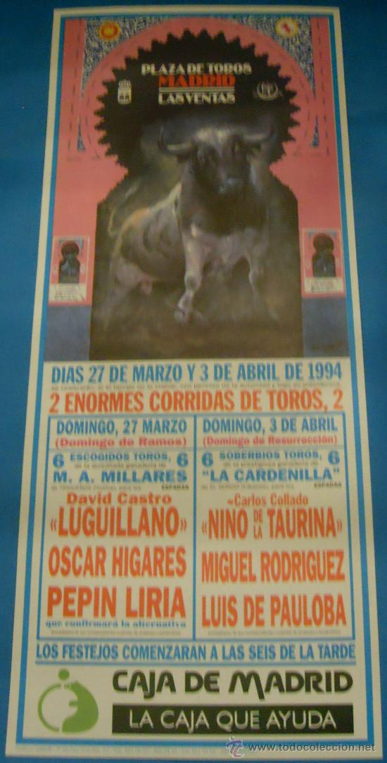Bullfighting: CARTEL DE TOROS. PLAZA DE MADRID. 2 ENORMES ACONTECIMIENTOS TAURINOS. A&Ntilde;O 1994.