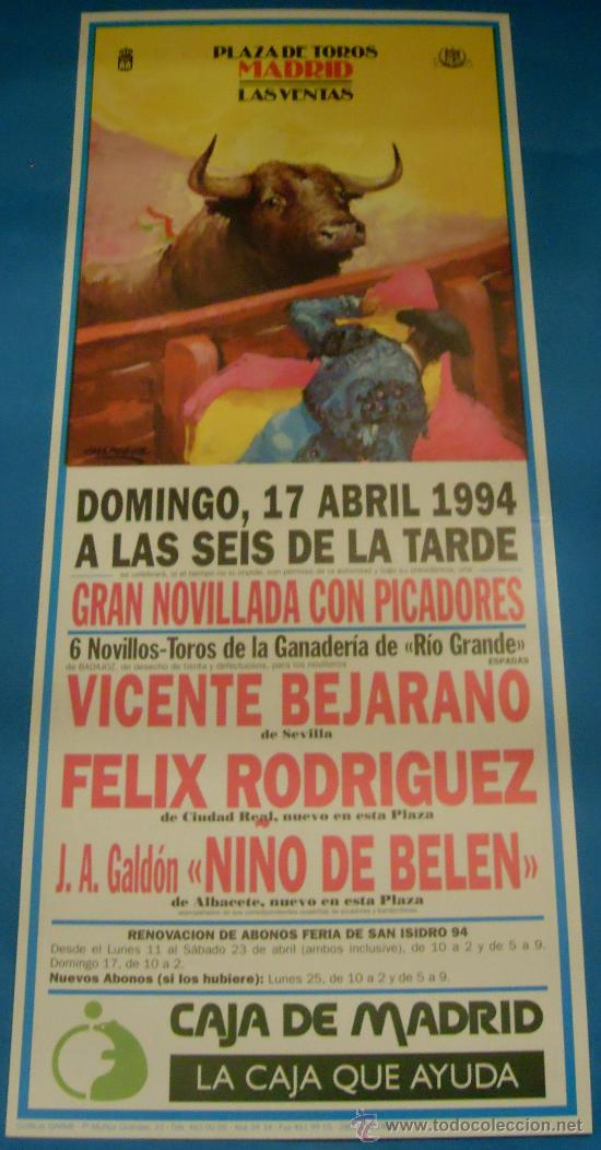 Bullfighting: CARTEL DE TOROS. PLAZA DE MADRID. VICENTE BEJARANO, FELIX RODRIGUEZ Y NI&Ntilde;O DE BELEN. A&Ntilde;O 1994.