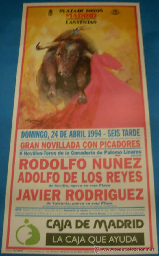 Bullfighting: CARTEL DE TOROS. PLAZA DE MADRID. RODOLFO NU&Ntilde;EZ, ADOLFO DE LOS REYES Y JAVIER RODRIGUEZ. A&Ntilde;O 1994.