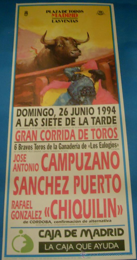 Bullfighting: CARTEL DE TOROS. PLAZA DE MADRID. JOSE A. CAMPUZANO, SANCHEZ PUERTO Y CHIQUILIN. A&Ntilde;O 1994.