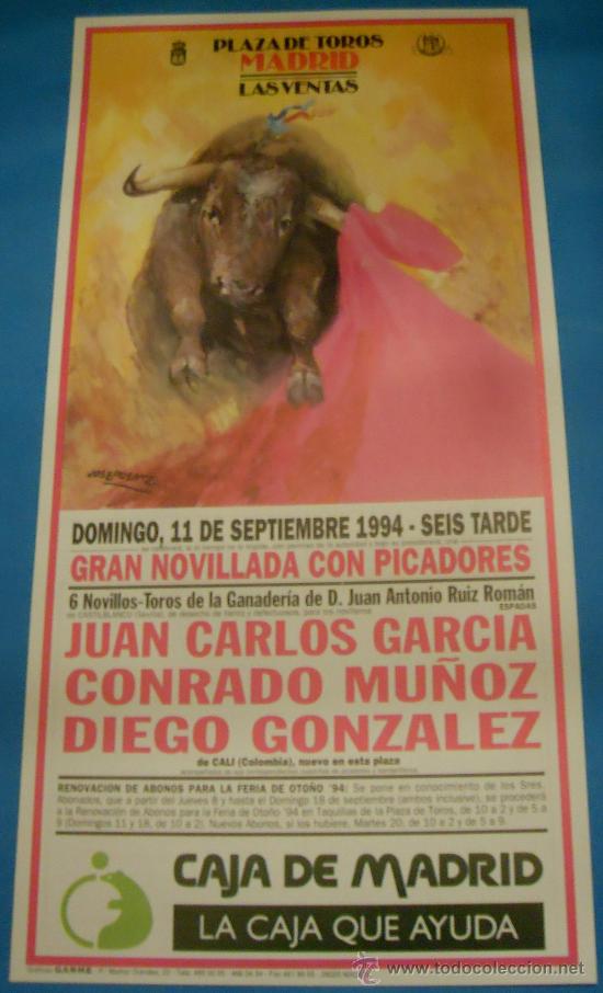 Bullfighting: CARTEL DE TOROS. PLAZA DE MADRID. JUAN CARLOS GARCIA, CONRADO MU&Ntilde;OZ Y DIEGO GONZALEZ. A&Ntilde;O 1994.