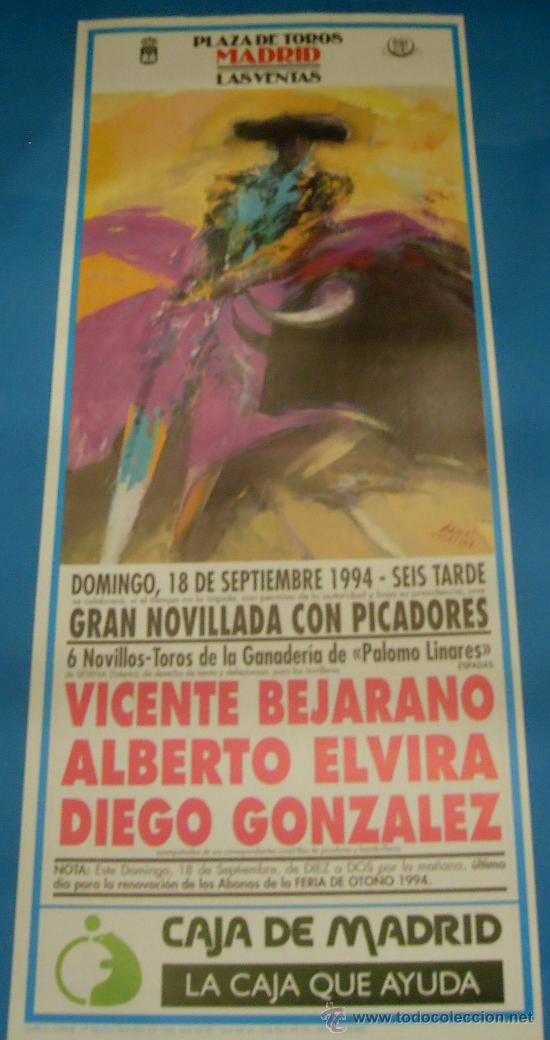 Bullfighting: CARTEL DE TOROS. PLAZA DE MADRID. VICENTE BEJARANO, ALBERTO ELVIRA Y DIEGO GONZALEZ. A&Ntilde;O 1994.