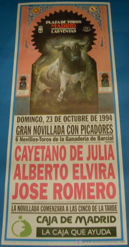 Bullfighting: CARTEL DE TOROS. PLAZA DE MADRID. CAYETANO DE JULIA, ALBERTO ELVIRA Y JOSE ROMERO. A&Ntilde;O