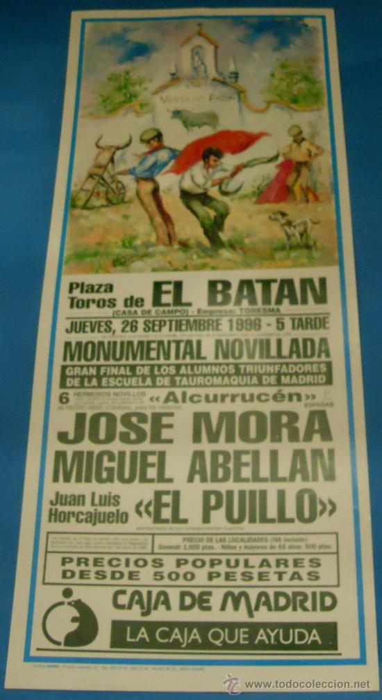 Bullfighting: CARTEL DE TOROS. PLAZA DE MADRID.JOSE MORA, MIGUEL ABELLAN Y EL PUILLO. A&Ntilde;O 1996.