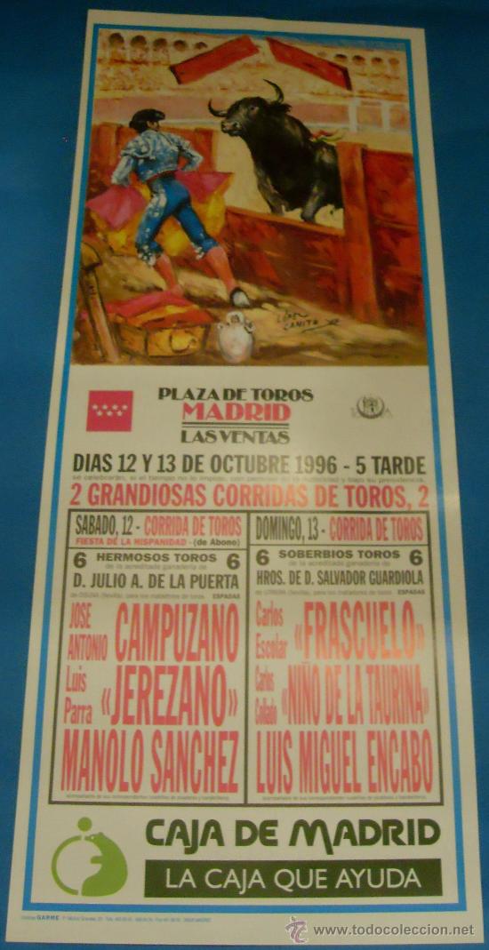 Bullfighting: CARTEL DE TOROS. PLAZA DE MADRID. JOSE A. CAMPUZANO, LUIS PARRA JEREZANO Y MANOLO SANCHEZ. A&Ntilde;O 1996.