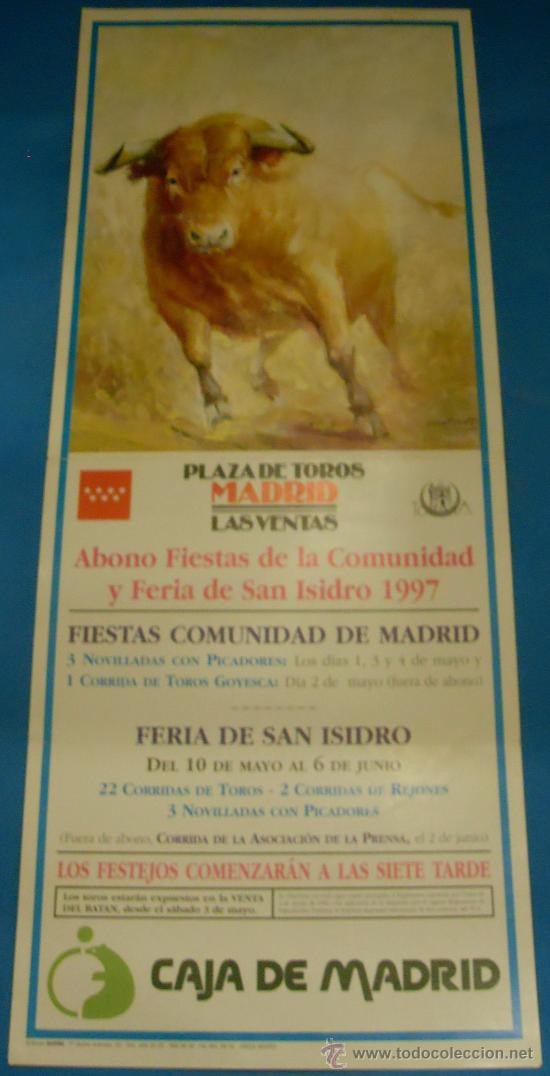 Bullfighting: CARTEL DE TOROS. ABONO DE FIESTAS DE LA COMUNIDAD DE MADRID Y FERIA DE SAN ISIDRO 1997.