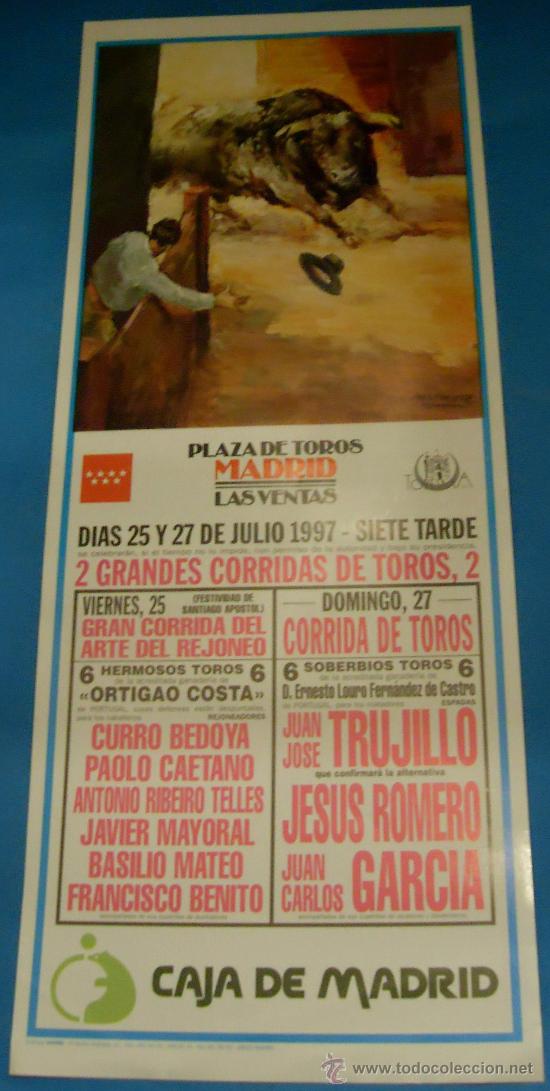 Bullfighting: CARTEL DE TOROS. PLAZA DE MADRID. JUAN J. TRUJILLO, JESUS ROMERO Y JUAN CARLOS GARCIA. A&Ntilde;O 1997.