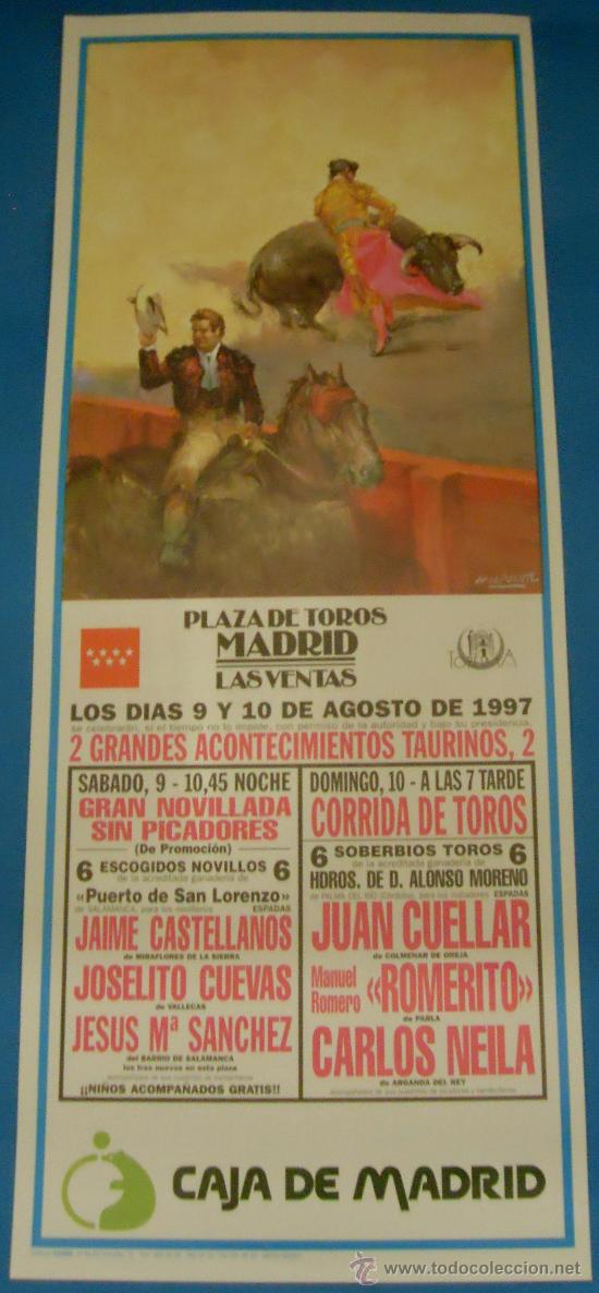 Tauromaquia: CARTEL DE TOROS. PLAZA DE MADRID. JAIME CASTELLANOS, JOSELITO CUEVAS Y JESUS M&ordf; SANCHEZ. A&Ntilde;O 1997.