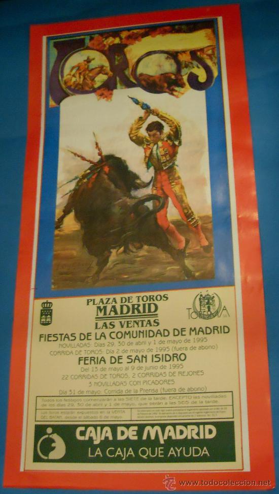 Stierkampf: CARTEL DE TOROS. PLAZA DE MADRID. FIESTAS DE SAN ISIDRO 1995.