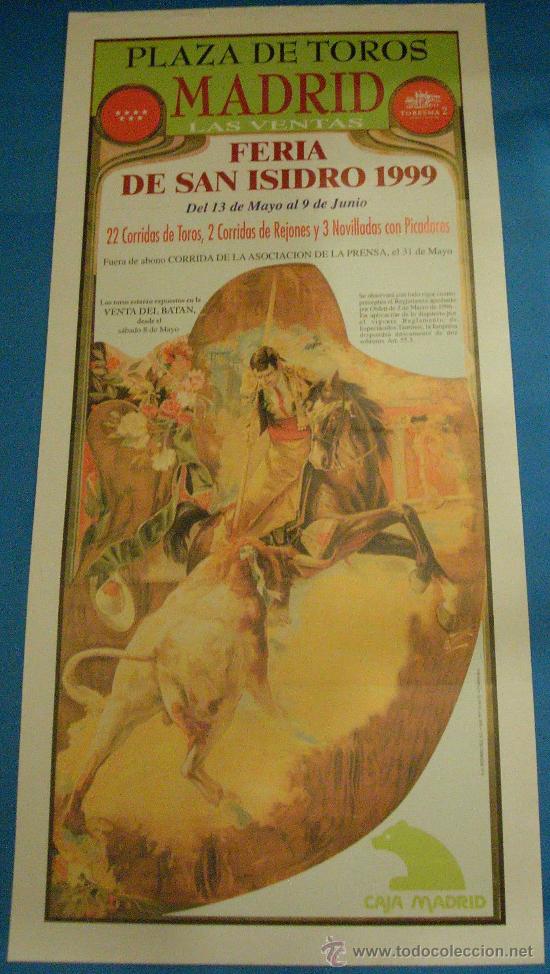 Stierkampf: CARTEL DE TOROS. PLAZA DE MADRID. FIESTAS DE LA COMUNIDAD DE MADRID Y FERIA SAN ISIDRO 1999.