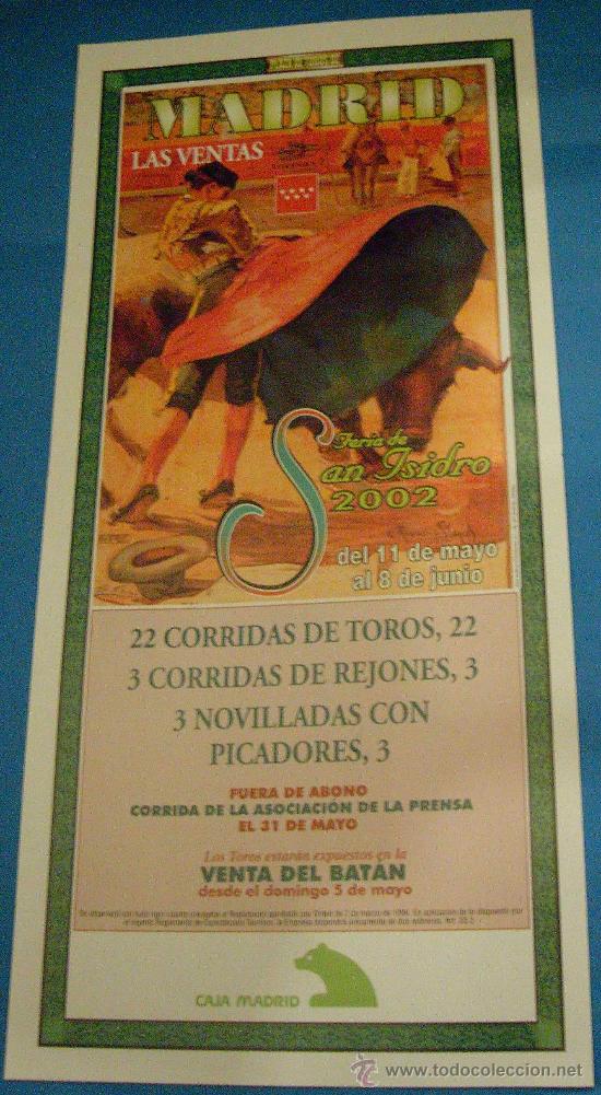 Stierkampf: CARTEL DE TOROS. PLAZA DE MADRID. FIESTAS DE LA COMUNIDAD DE MADRID Y FERIA SAN ISIDRO 2002.