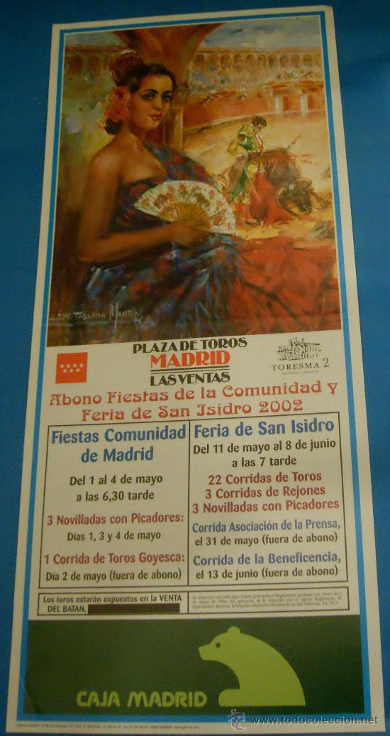 Stierkampf: CARTEL DE TOROS. PLAZA DE MADRID. FIESTAS DE LA COMUNIDAD DE MADRID Y FERIA SAN ISIDRO 2002.