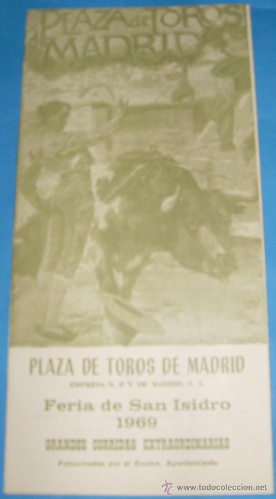 Stierkampf: PROGRAMA DE MANO. PLAZA DE MADRID. GRANDES CORRIDAS EXTRAORDINARIAS SAN ISIDRO 1969.