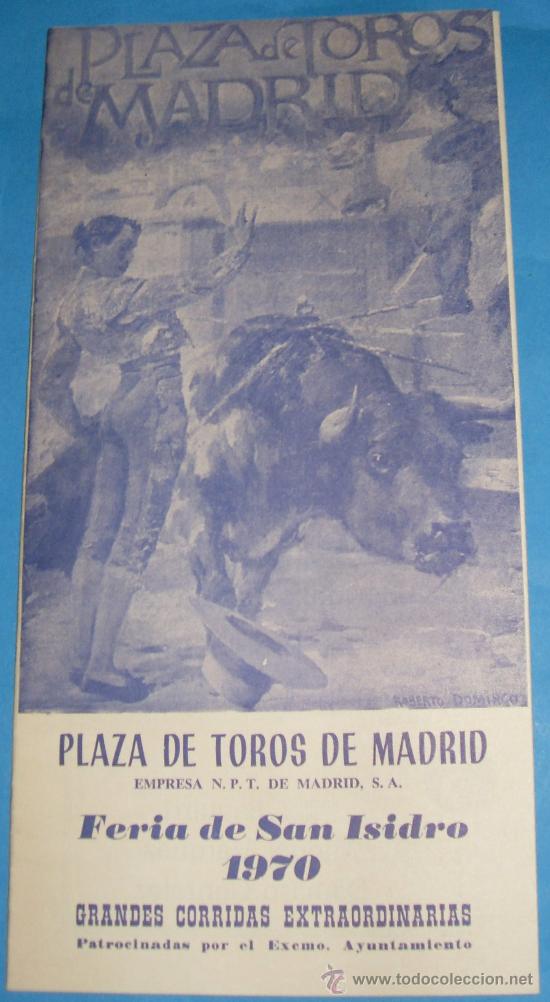 Stierkampf: PROGRAMA DE MANO. PLAZA DE MADRID. GRANDES CORRIDAS EXTRAORDINARIAS SAN ISIDRO 1970.