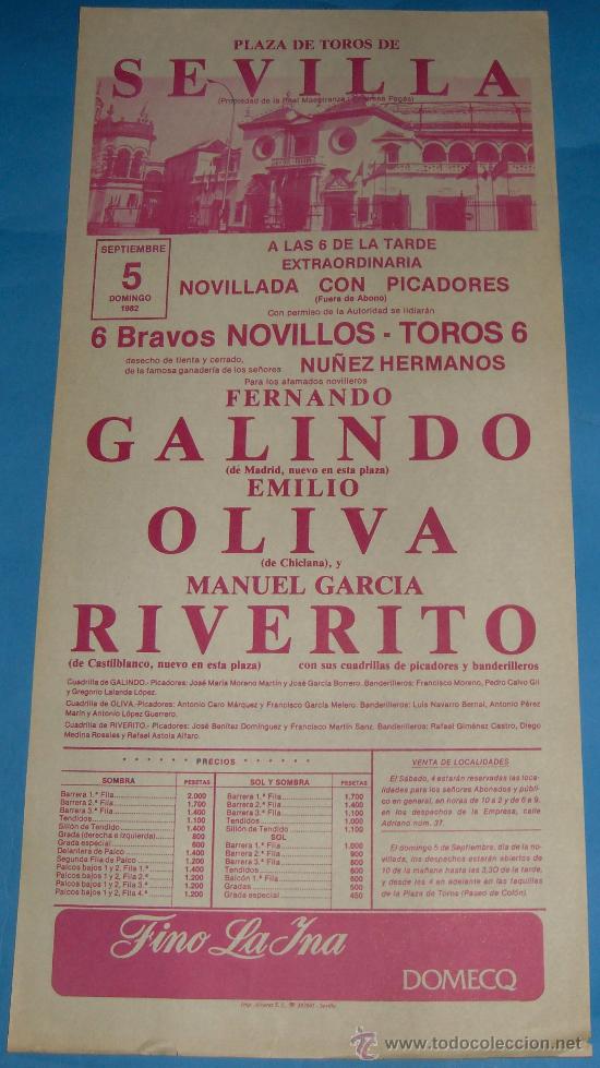 Tauromachia: CARTEL DE TOROS. PLAZA DE SEVILLA. FERNANDO GALINDO, EMILIO OLIVA Y RIVERITO. A&Ntilde;O 1982.