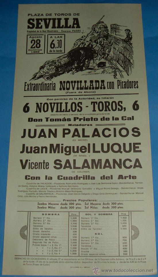 Tauromachia: CARTEL DE TOROS. PLAZA DE SEVILLA. JUAN PALACIOS, JUAN MIGUEL LUQUE Y VICENTE SALAMANCA. A&Ntilde;O 1983.