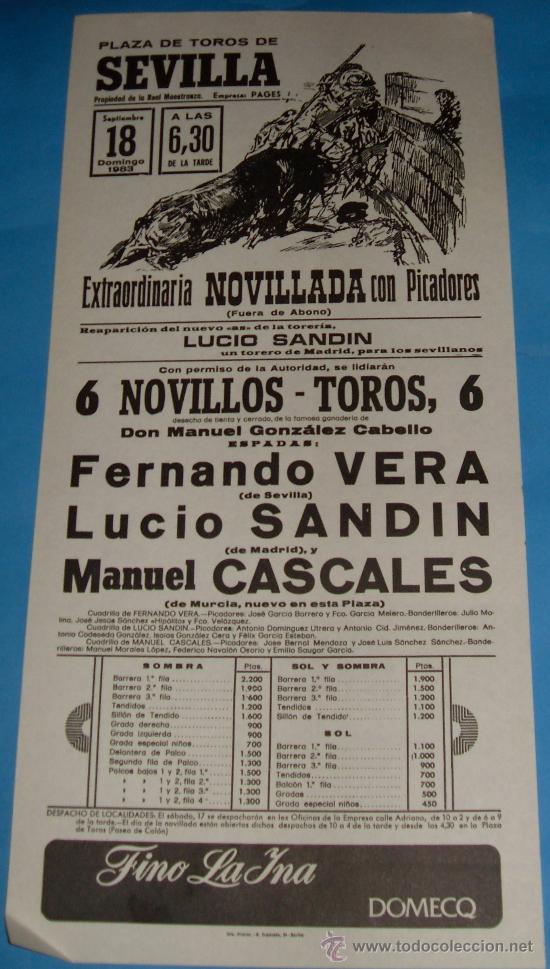 Tauromachia: CARTEL DE TOROS. PLAZA DE SEVILLA. FERNANDO VERA, LUCIO SANDIN Y MANUEL CASCALES. A&Ntilde;O 1983.