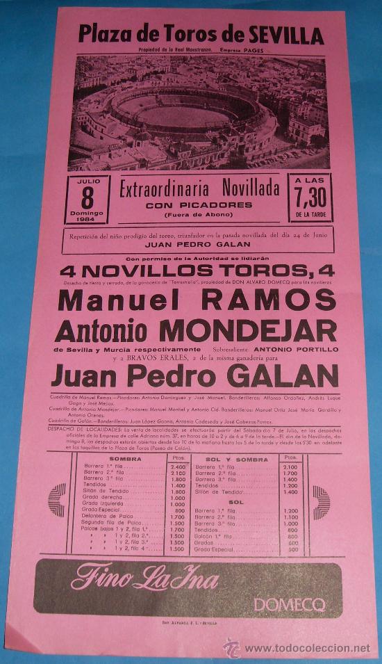 Tauromachia: CARTEL DE TOROS. PLAZA DE SEVILLA. MANUEL RAMOS, ANTONIO MONDEJAR Y JUAN P. GALAN. A&Ntilde;O 1984.
