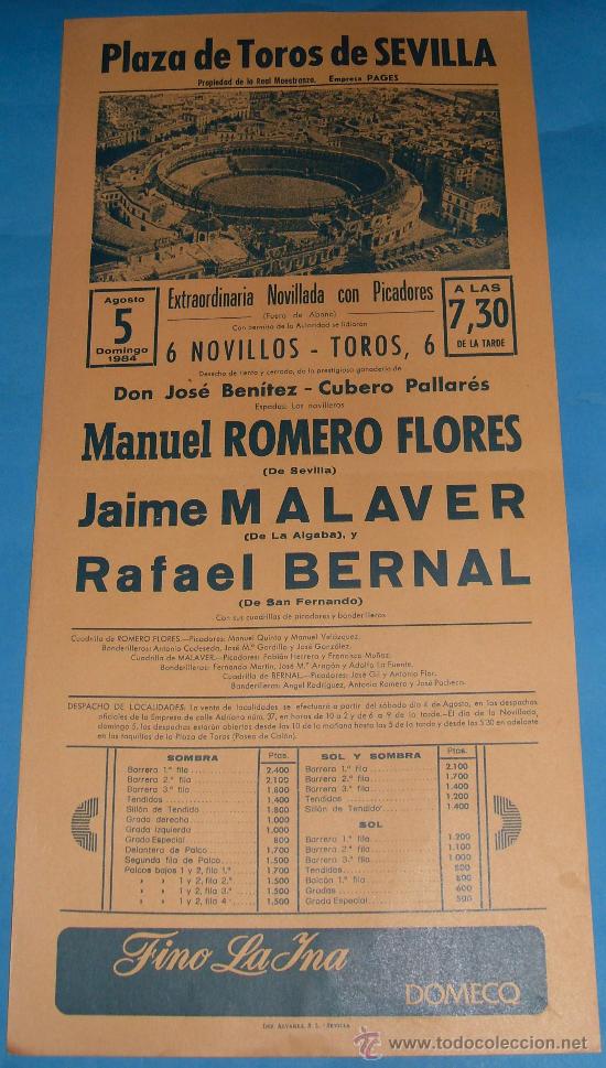 Tauromachia: CARTEL DE TOROS. PLAZA DE SEVILLA. MANUEL ROMERO FLORES, JAIME MALAVER Y RAFAEL BERNAL. A&Ntilde;O 1984.