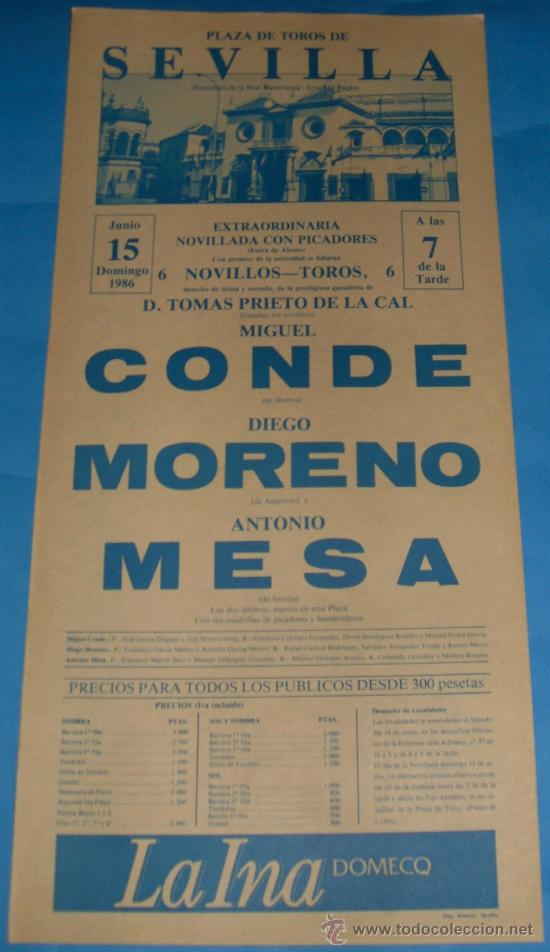 Bullfighting: CARTEL DE TOROS. PLAZA DE SEVILLA. MIGUEL CONDE, DIEGO MORENO Y ANTONIO MESA. A&Ntilde;O 1986.