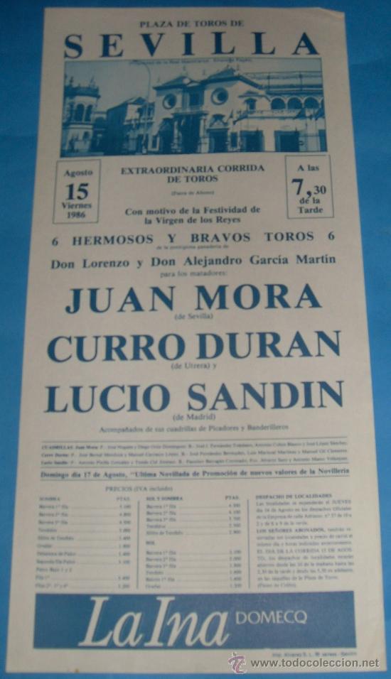 Tauromaquia: CARTEL DE TOROS. PLAZA DE SEVILLA. JUAN MORA, CURRO DURAN Y LUCIO SANDIN. A&Ntilde;O 1986.