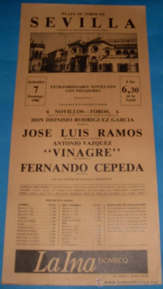 Bullfighting: CARTEL DE TOROS. PLAZA DE SEVILLA. JOSE LUIS RAMOS, VINAGRE Y FERNANDO CEPEDA. A&Ntilde;O 1986.