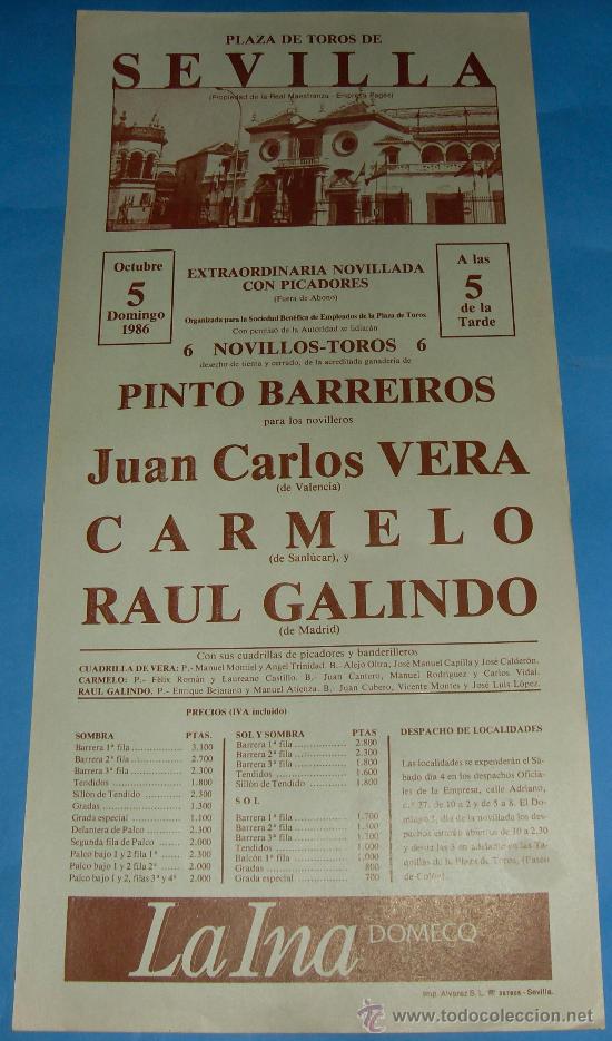Tauromachia: CARTEL DE TOROS. PLAZA DE SEVILLA. JUAN CARLOS VERA, CARMELO Y RAUL GALINDO. A&Ntilde;O 1986.