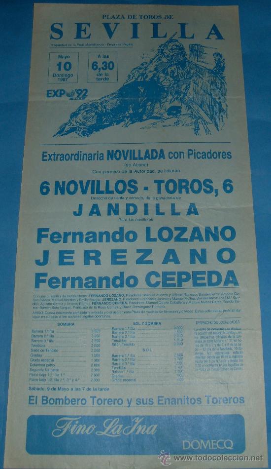 Tauromachia: CARTEL DE TOROS. PLAZA DE SEVILLA. FERNANDO LOZANO, JEREZANO Y FERNANDO CEPEDA. A&Ntilde;O 1987.