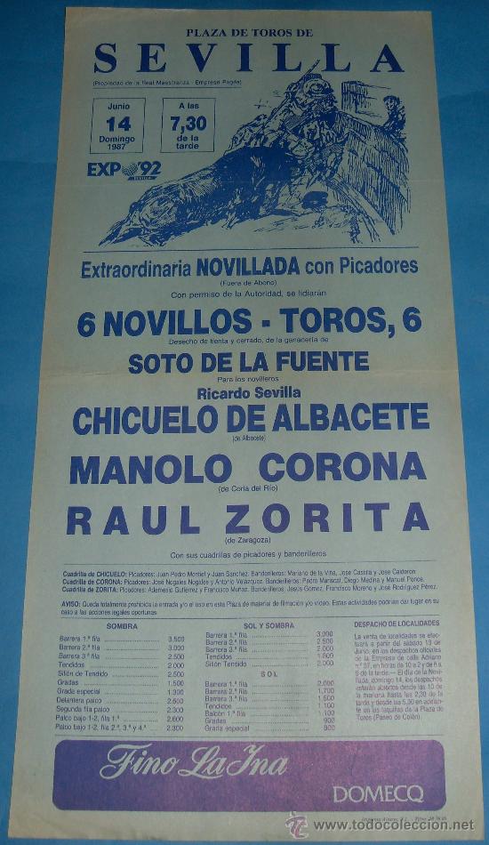 Tauromachia: CARTEL DE TOROS. PLAZA DE SEVILLA. CHICUELO DE ALBACETE, MANOLO CORONA Y RAUL ZORITA. A&Ntilde;O 1987.