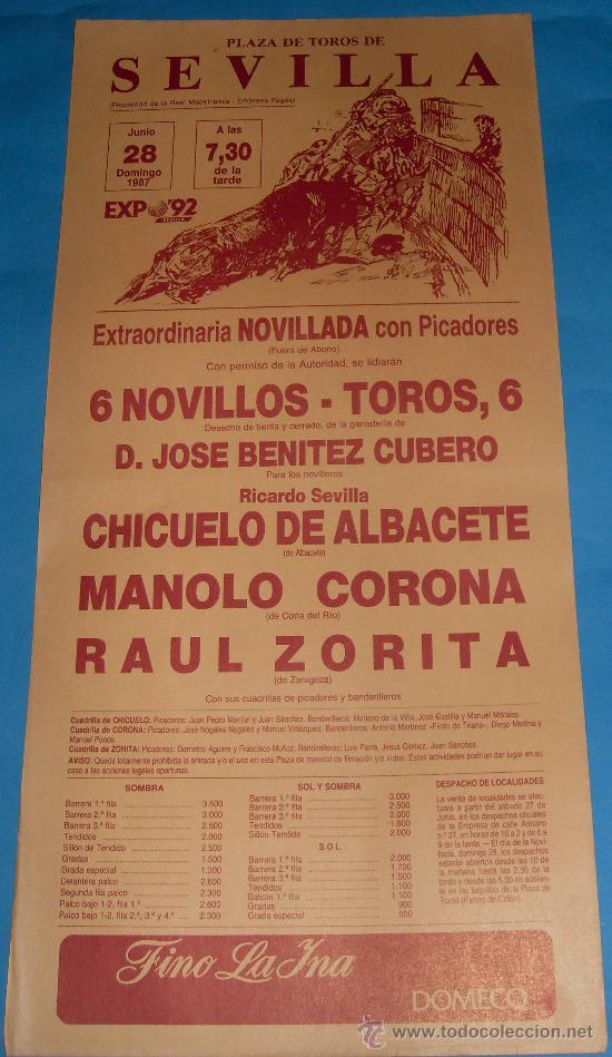 Tauromachia: CARTEL DE TOROS. PLAZA DE SEVILLA. CHICUELO DE ALBACETE, MANOLO CORONA Y RAUL ZURITA. A&Ntilde;O 1987.