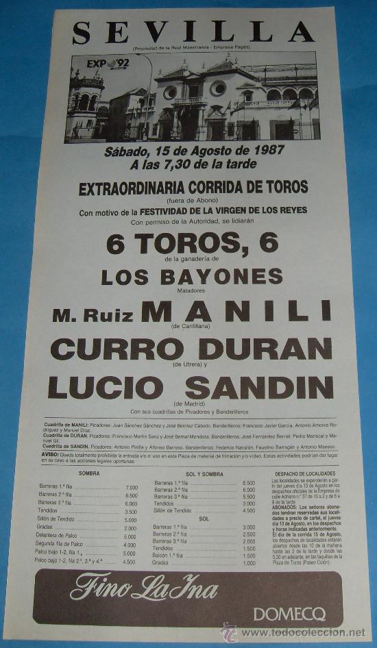 Tauromachia: CARTEL DE TOROS. PLAZA DE SEVILLA. MANILI, CURRO DURAN Y LUCIO SANDIN. A&Ntilde;O 1987.