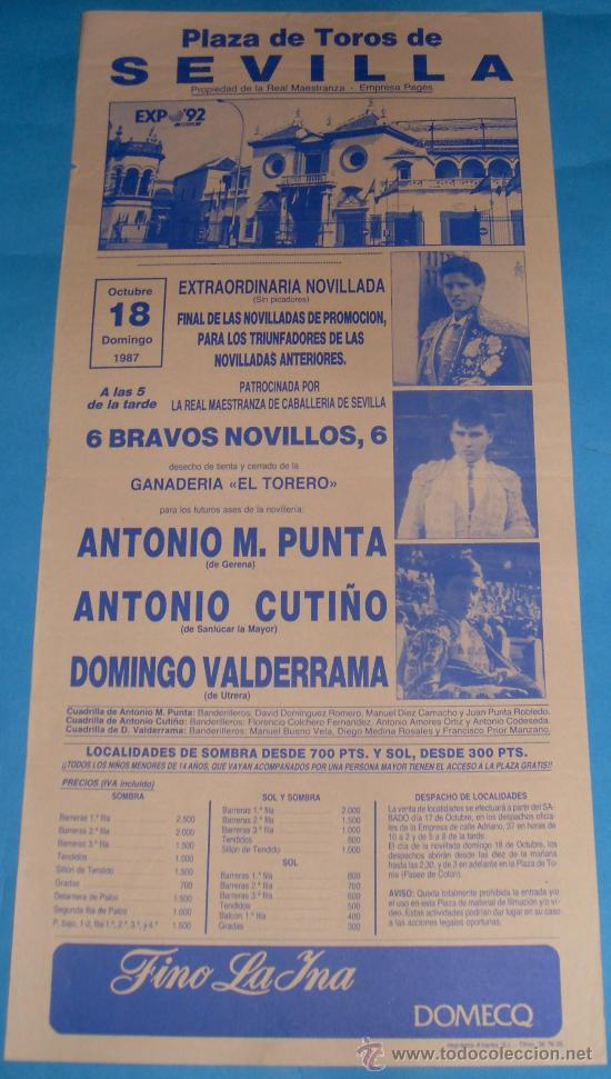 Tauromachie: CARTEL DE TOROS. PLAZA DE SEVILLA. ANTONIO M. PUNTA, ANTONIO CUTI&Ntilde;O Y DOMINGO VALDERRAMA. A&Ntilde;O 1987.