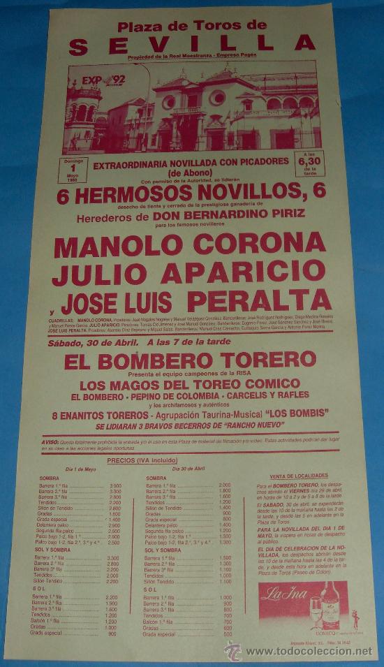 Tauromachie: CARTEL DE TOROS. PLAZA DE SEVILLA. MANOLO CORONA, JULIO APARICIO Y JOSE L. PERALTA. A&Ntilde;O 1988.