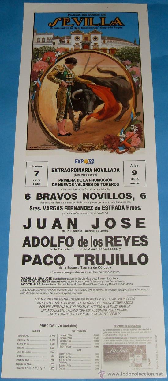 Tauromachie: CARTEL DE TOROS. PLAZA DE SEVILLA. JUAN JOSE, ADOLFO DE LOS REYES Y PACO TRUJILLO. A&Ntilde;O 1988.