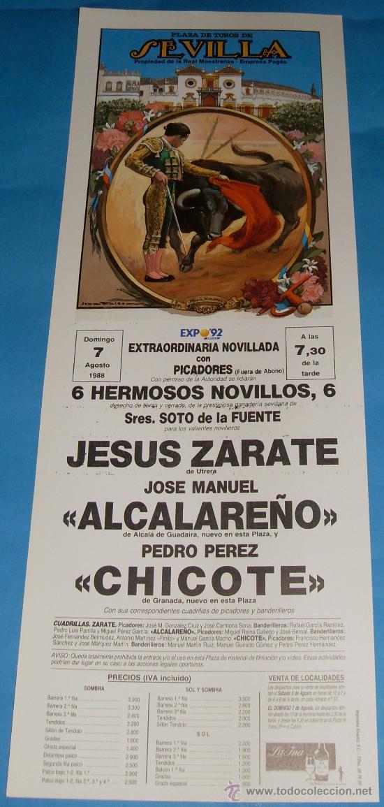 Tauromachie: CARTEL DE TOROS. PLAZA DE SEVILLA. JESUS ZARATE, ALCALARE&Ntilde;O Y CHICOTE. A&Ntilde;O 1988.