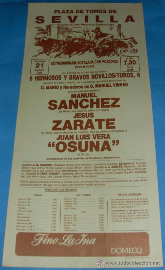 Tauromachie: CARTEL DE TOROS. PLAZA DE SEVILLA. MANUEL SANCHEZ, JESUS ZARATE Y JUAN LUIS VERA OSUNA. A&Ntilde;O 1988.