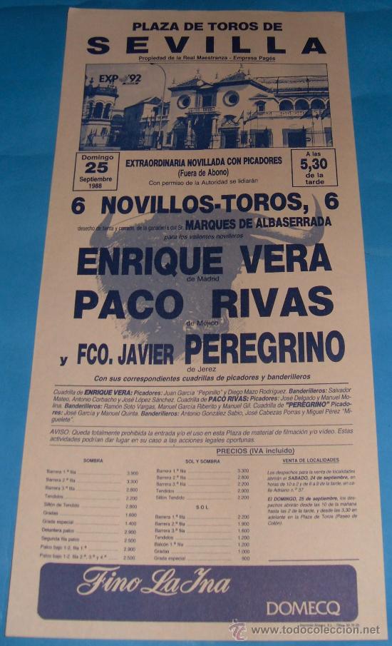 Tauromachie: CARTEL DE TOROS. PLAZA DE SEVILLA. ENRIQUE VERA, PACO RIVAS Y PEREGRINO. A&Ntilde;O 1988.