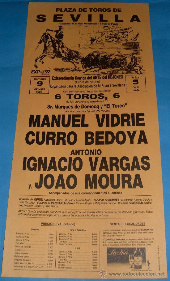 Tauromachie: CARTEL DE TOROS. PLAZA DE SEVILLA. MANUEL VIDRIE, CURRO BEDOYA, ANTONIO I. VARGAS...A&Ntilde;O 1988.