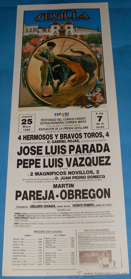 Tauromachie: CARTEL DE TOROS. PLAZA DE SEVILLA. JOSE LUIS PARADA, PEPE LUIS VAZQUEZ Y MARTIN PAREJA-OBREGON. 1989