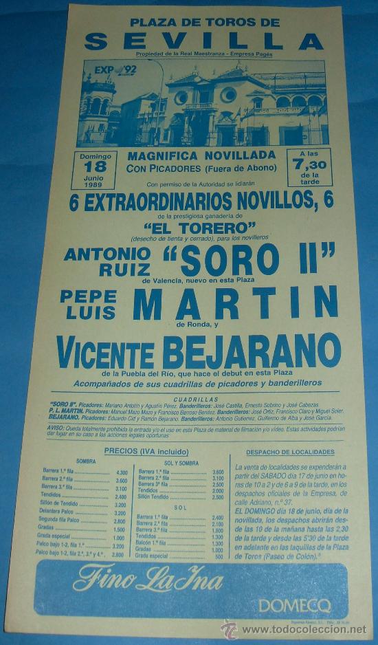 Tauromachie: CARTEL DE TOROS. PLAZA DE SEVILLA. SORO II, PEPE LUIS MARTIN Y VICENTE BEJARANO. A&Ntilde;O 1989.
