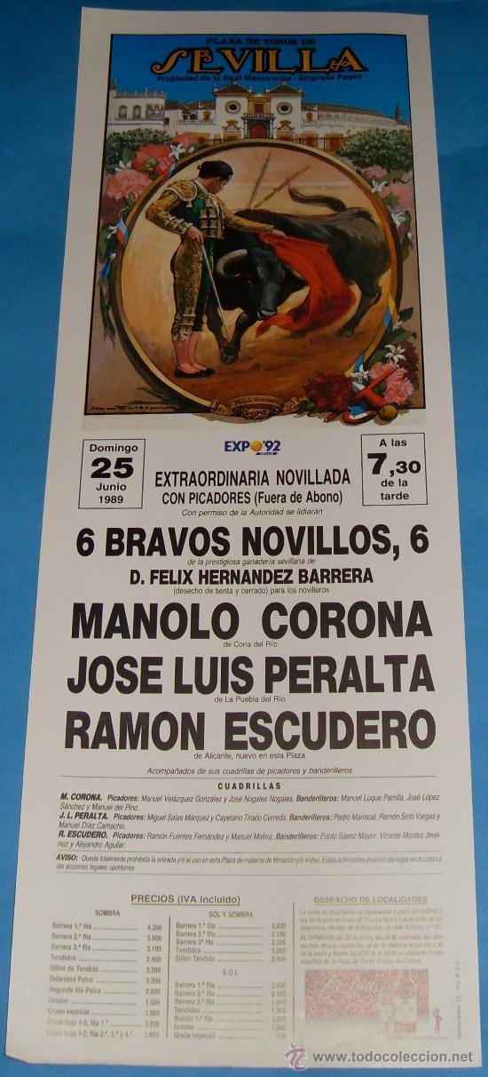 Tauromachie: CARTEL DE TOROS. PLAZA DE SEVILLA. MANOLO CORONA, JOSE LUIS PERALTA Y RAMON ESCUDERO. A&Ntilde;O 1989.
